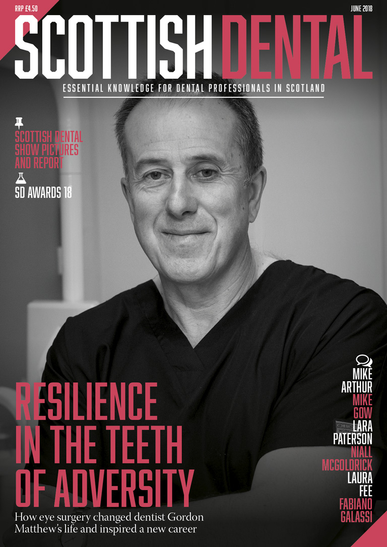 June 2018 Scottish Dental magazine Scottish Dental magazine